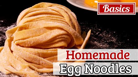 Homemade Egg Noodles The Easy Way Perfect Egg Noodles Recipe Youtube