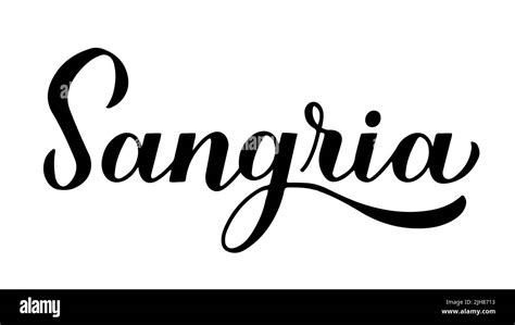 Sangria Calligraphy Hand Lettering Isolated On White Spanish Summer