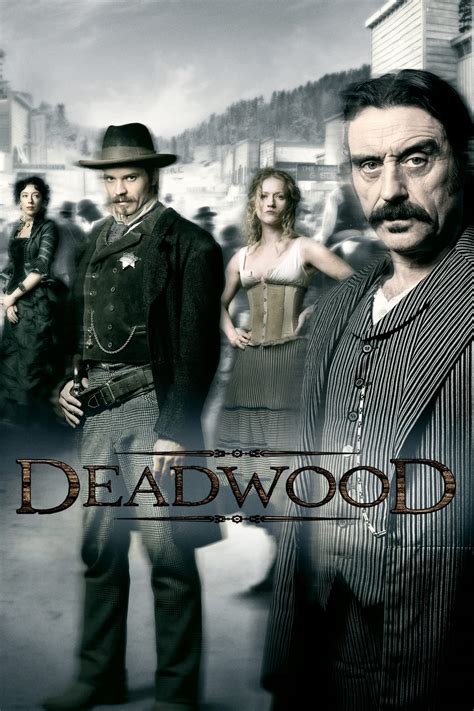 Deadwood Tv Series 2004 2006 Posters — The Movie Database Tmdb