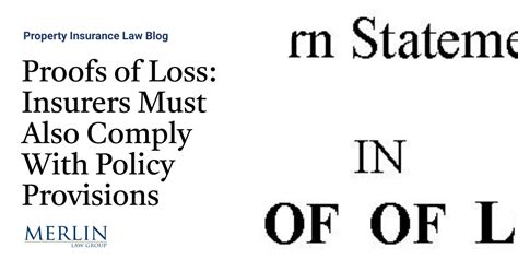 Proofs Of Loss Insurers Must Also Comply With Policy Provisions