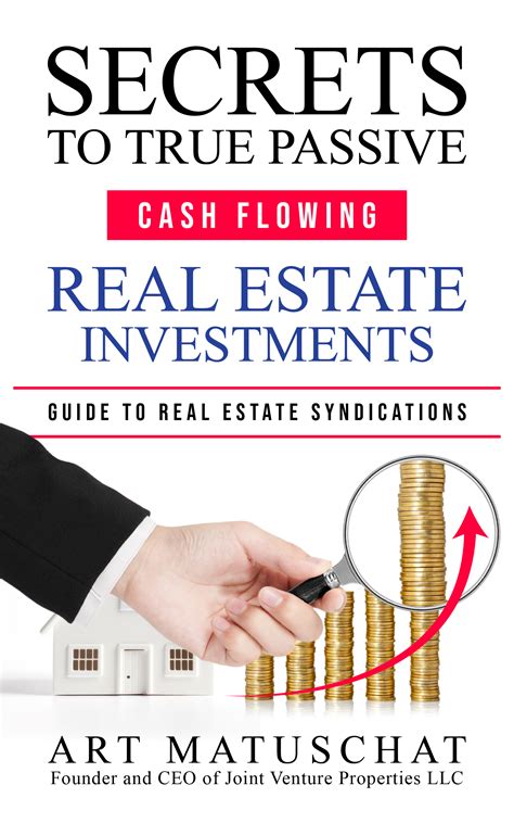 Unlock The Secrets To True Passive Real Estate Investments Art