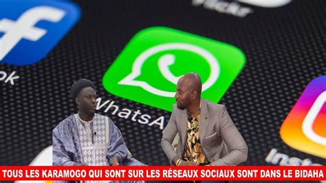 Tous Les Karamogo Qui Sont Sur Les R Seaux Sociaux Sont Dans Le Bidaha