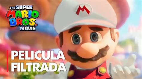 Todas Las Filtraciones De Super Mario La Pelicula En EspaÑol Youtube