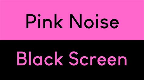 Pink Noise Black Screen Sleep Focus Study 10 Hours Youtube