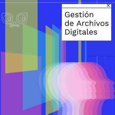 Lanzamiento Del Curso En L Nea Del Ica Gesti N De Archivos Digitales