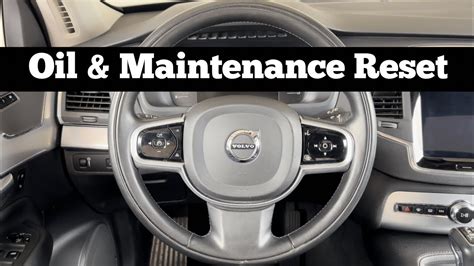 2016 2022 Volvo XC90 How To Clear Maintenance Required Light