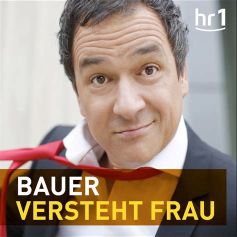 Über Gefühle reden Comedy Podcast Bauer versteht Frau hr1 de