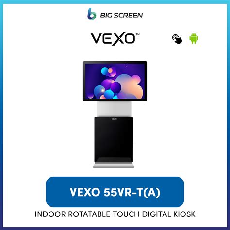 Vexo Vr T A Indoor Rotatable Touch Digital Kiosk Standee Android