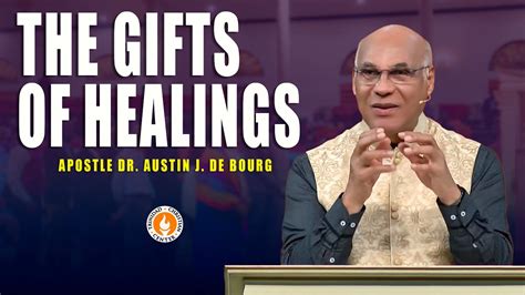 The Gifts Of Healings Apostle Dr Austin J De Bourg Youtube