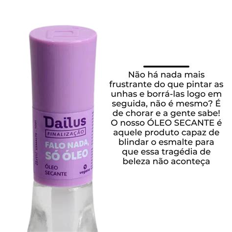 Esmalte Dailus Oleo Secante Falo Nada Só Óleo Secagem Rapida Gabeauty