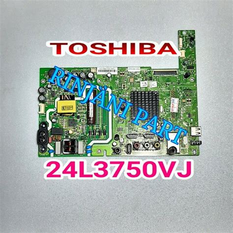 Jual MAINBOARD TV LED TOSHIBA 24L3750VJ MB 24L3750VJ Di Lapak RINJANI