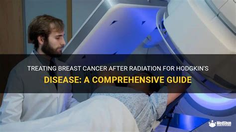 Treating Breast Cancer After Radiation For Hodgkins Disease A