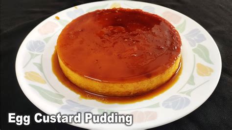 Egg Custard Pudding How To Make Caramel Egg Custard Pudding Easy And Simple Hyderabadi Cooking