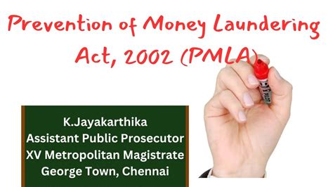 Prevention Of Money Laundering Act 2002 Pmla Kjayakarthika App Xv Mm George Town