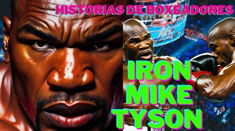 Iron Mike Tyson La Leyenda Del Boxeo Y Sus Devastadores Knockouts