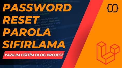 Laravel Dersleri 88 YEBP Laravel Password Reset Parola Sıfırlama