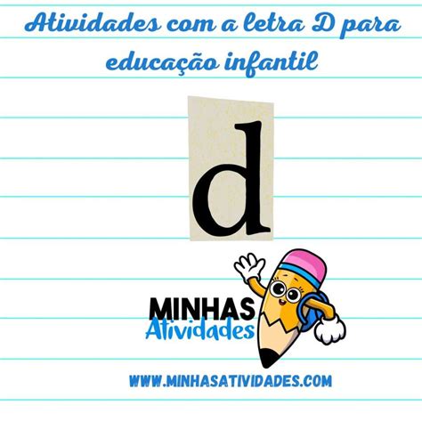Atividades Com A Letra D Para Educação Infantil 5 Anos