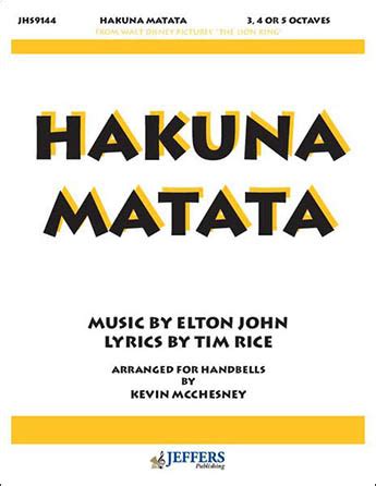 Hakuna Matata by Elton John & Tim Rice/arr. Kevin | J.W. Pepper Sheet Music