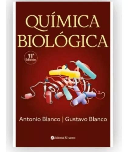 Libro Qu Mica Biol Gica Edici N Antonio Blanco Env O Gratis