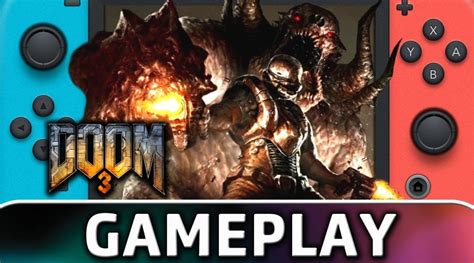 Check Out The First 15 Minutes Of DOOM 3 On Switch – NintendoSoup