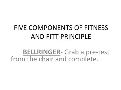 Ppt Five Components Of Fitness And Fitt Principle Powerpoint