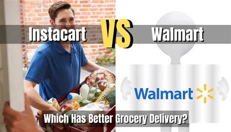 Instacart vs Walmart | Which Has Better Grocery Delivery? - Shopping Foodie