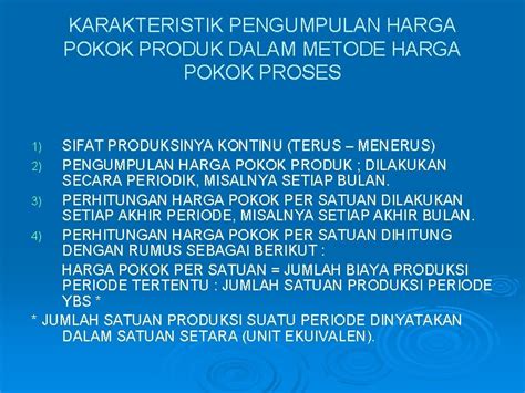 PERTEMUAN 11 PENDAHULUAN METODE HARGA POKOK PROSES PROCESS