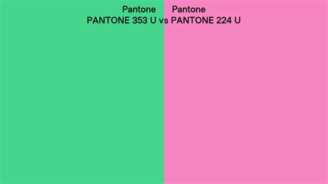 Pantone 353 U Vs Pantone 224 U Side By Side Comparison