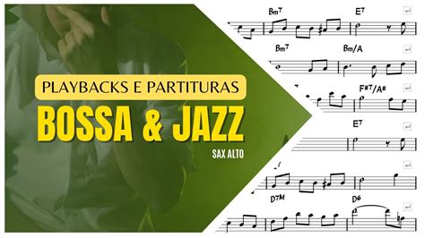 Playback Sax Alto Eb Partitura Mpb Bossa Nova Jazz Sax Alto Youtube