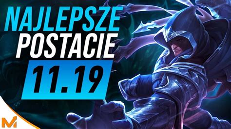 Najlepsze Postacie Patch Tier Lista League Of Legends Youtube