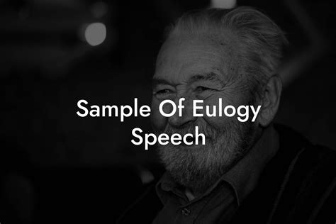 Sample Of Eulogy Speech - Eulogy Assistant