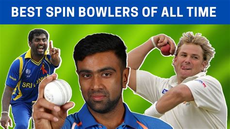 Best Spin Bowlers Of All Time Youtube