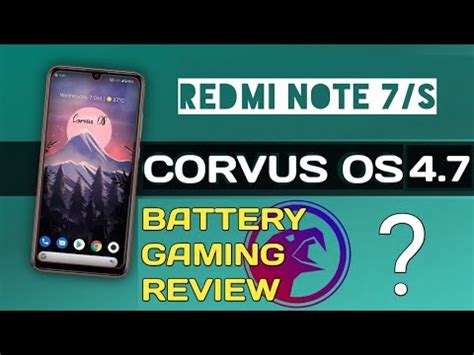 Corvus Os 4 7 Redmi Note 7 S Best Gaming ROM Corvus Os 4 7 And Review