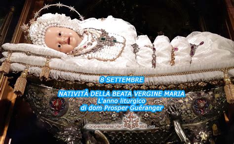 Dom Prosper Guéranger 8 settembre Natività della Beata Vergine Maria