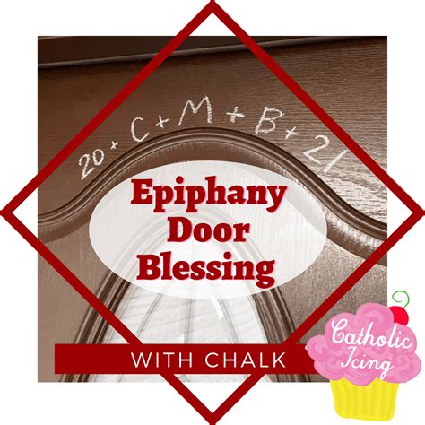 Epiphany house blessing with chalk symbols for 2022 – Artofit