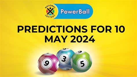 Ithuba Powerball Predictions For 10 May 2024 Today Lotto