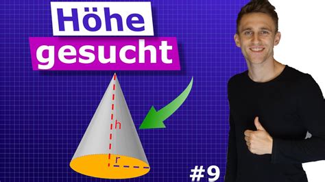 Höhe eines Kegels berechnen wenn das Volumen gegeben ist 9 YouTube