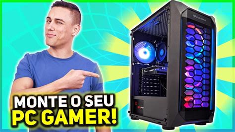 Como Montar Um PC Gamer Bom E Barato Em 2023 ATUALIZADO YouTube