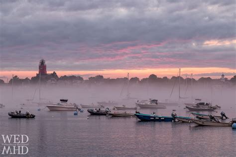 Foggy Sunset At Marblehead Harbor Marblehead Ma Foggy Marblehead