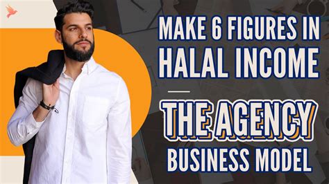 Start A 6 Figure Halal Agency Halal Business Strategies Youtube