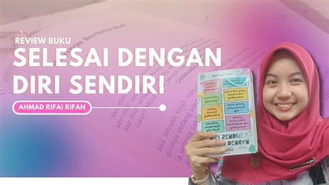 Review Buku Selesai Dengan Diri Sendiri Ahmad Rifai Rifan Youtube