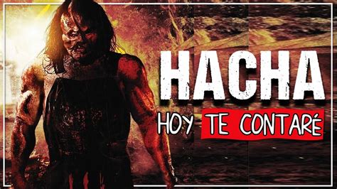 EL HACHA Hatchet Resumen de la Película YouTube