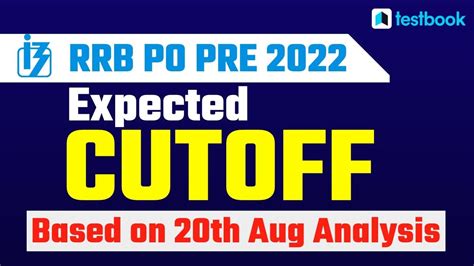 Ibps Rrb Po Expected Cut Off Based On 20th Aug Analysis Rrb Po Cut