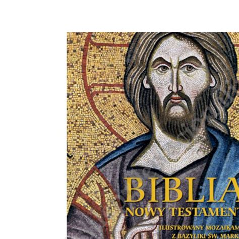 BIBLIA NOWY TESTAMENT Ilustrowany Mozaikami