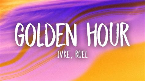 Jvke Golden Hour Lyrics Ft Ruel Youtube