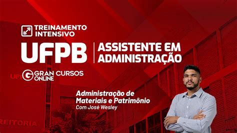 Treinamento Intensivo Ufpb Assistente Em Administra O