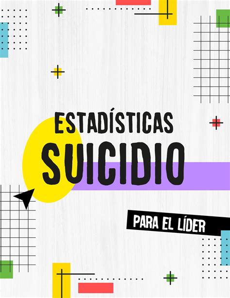 4 Suicidio Estadisitcas PARA EL LÕDER SUICIDIO ESTADISTICAS La