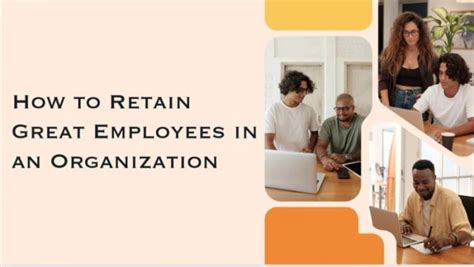 How To Retain Great Employees In Your Organization Myjobmag