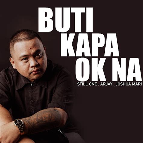 Buti Kapa OK Na Feat Joshua Mari ArJay YouTube Music