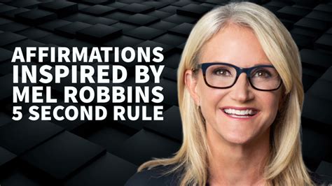 Powerful Affirmations Mel Robbins 5 Second Rule Youtube